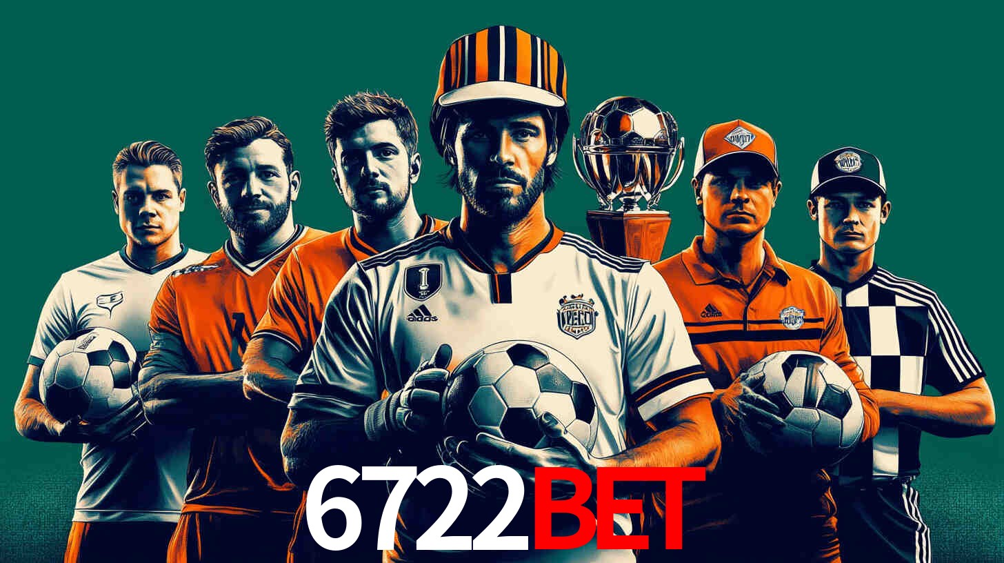 Apostas Esportivas na 6722bet: Um Guia Completo