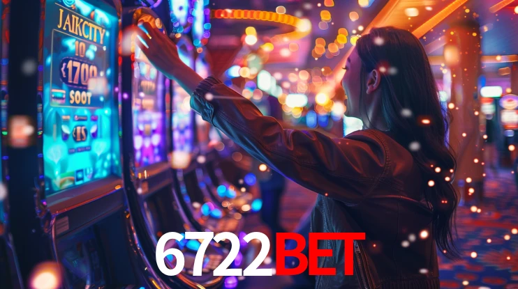 6722bet: Jogos de Caça-Níqueis-Altas Recompensas, Roleta-Velocidade, Blackjack-Desafios Máximos